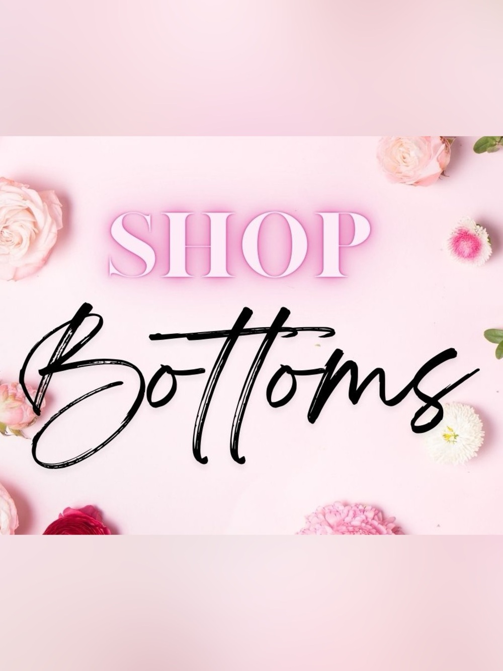 Bottoms